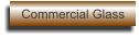Commercial Glass